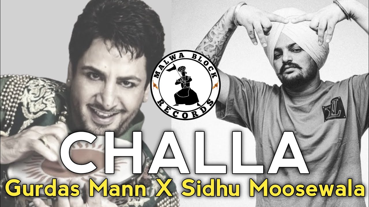 Challa | Sidhu Moosewala x Gurdas Maan x MALWA BLOCK RECORDS | Challa Sidhu Moosewala |Remake Challa