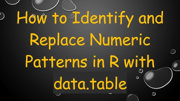 How to Identify and Replace Numeric Patterns in R with data.table