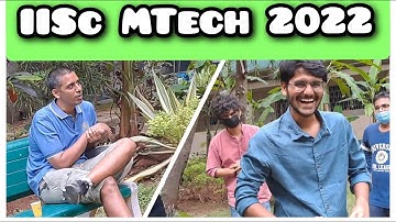 IISc, CSA, MTech 2022, Last day