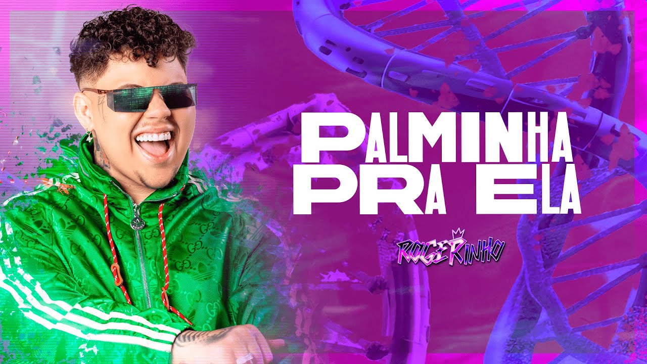 PALMINHA PRA ELA - ROGERINHO | D.N.A (Visualizer Oficial)
