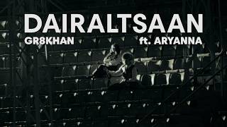 Gr8Khan ft Aryanna - Дайралцаан