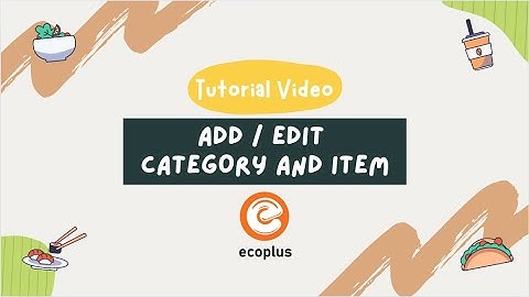 Add & Edit Category and Item【Ecoplus Tutorial Video】