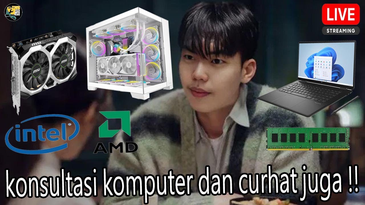 Konsultasi PC untuk Pemula: Komponen, Harga, dan curhat 