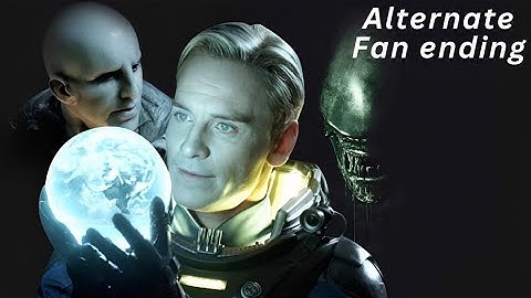 Prometheus - alien Movie Engineer Dialogue Alternate Ending - Alien franchise - Fan-Made 