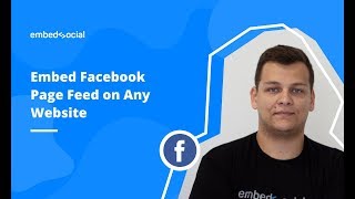Aggregate and embed Facebook Page Feed on Any Website