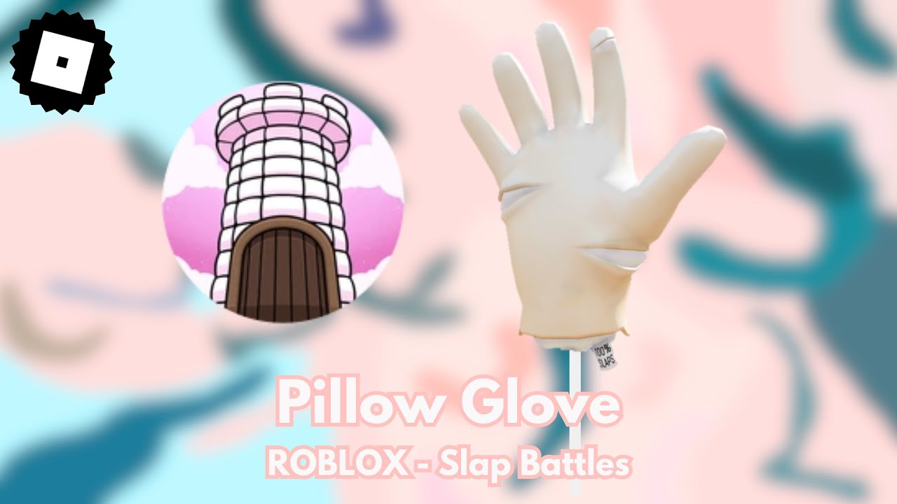how-to-get-the-pillow-glove-fortress-of-dreams-badge-in-slap