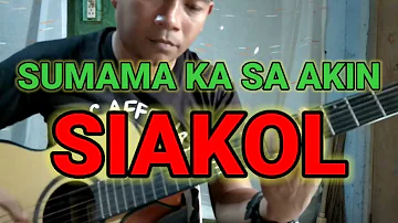 SUMAMA KA SA AKIN || by SIAKOL || guitar cover song || batang 90's