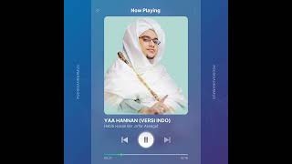 YAA HANNAN YAA MANAN TEKS INDONESIA - Majlis Nurul Musthofa