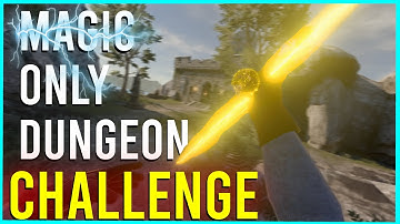 Blade and Sorcery U10 Mods Magic Only Dungeon Challenge