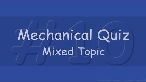 Mechanical Engineering Quiz #10 | Mixed Chapters | 20 question under 10 minutes | @ABHISKAR