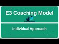E3 coaching model