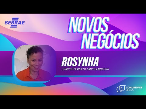 COMPORTAMENTO EMPREENDEDOR | COMUNIDADE DE NOVOS NEGÓCIOS