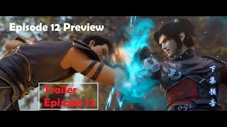 Battle Through The Heaven Season 5 Episode 12 Preview | Battle Through The Heaven Trailer