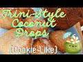 Trini-Style Coconut Drops (Cookie-Like)