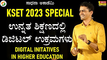 KSET 2023 | Paper-1 | Digital Initiatives in Higher Education | Manjunatha B  @SadhanaAcademy