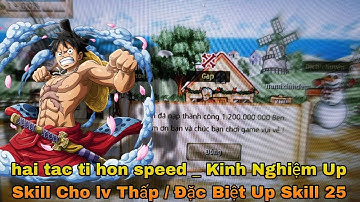 htth speed - Kinh nghiệm up skill cho lever thấp và tân thủ /đặc biệt là up skill 25 và up siêu phẩm