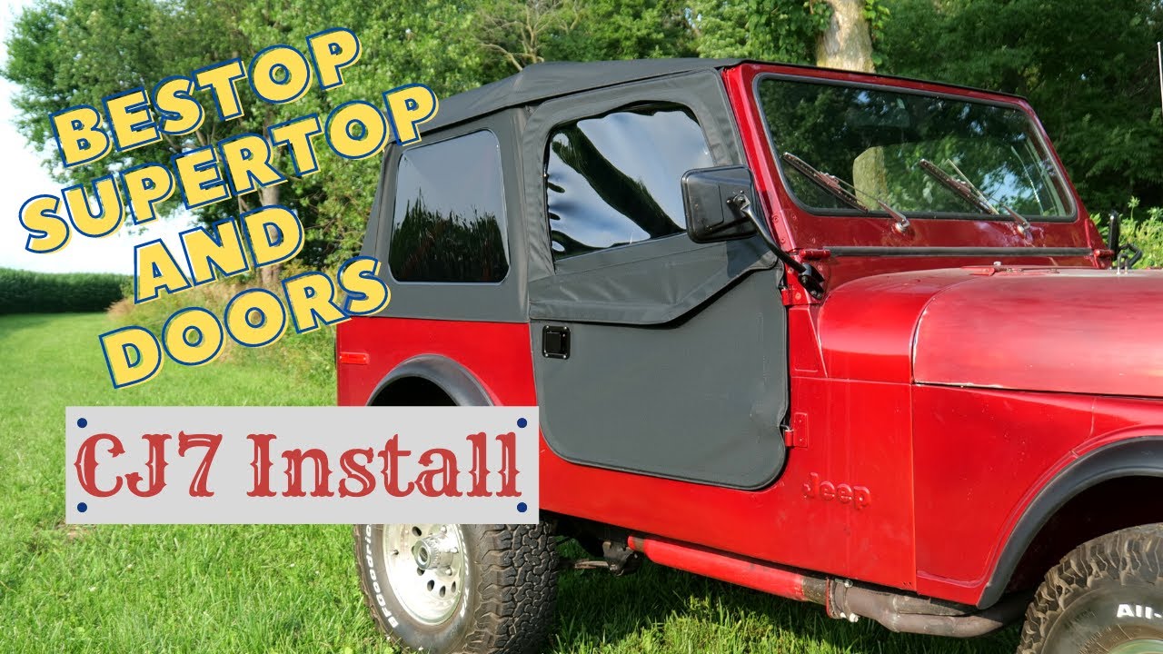 Installing a Bestop Supertop with soft doors on a CJ7