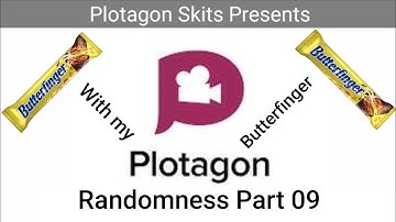 Plotagon Skits - Plotagon Randomness Part 09
