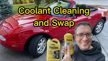 Miata rad cleaner and coolant change