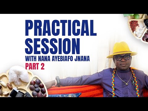 Practical Session With Nana Ayebiafo @jnanacaksusdas572. PART 2