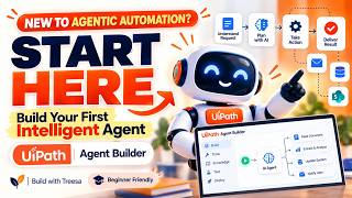 Agentic Automation for Beginners | Build Your First AI Agent with UiPath Agent Builder