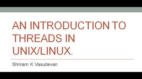 An introduction to Linux Threads
