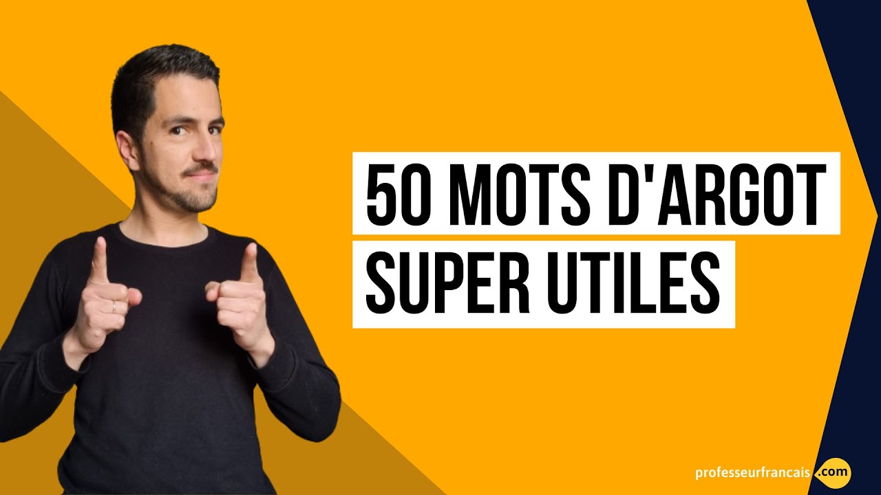 50 mots d'argot en français que tu dois absolument connaître !!!
