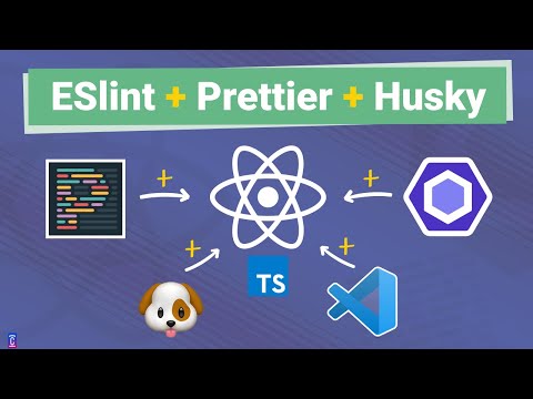 ESLint with VSCode, Prettier, Husky and React For Beginners