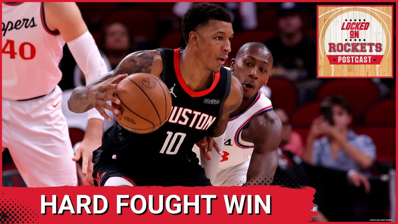 POSTCAST: The Houston Rockets Get a Hard Fought Win Over the Los ...