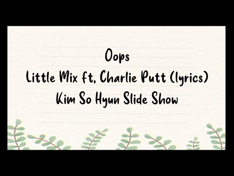 Oops Little Mix ft, Charlie Puth Lyrics