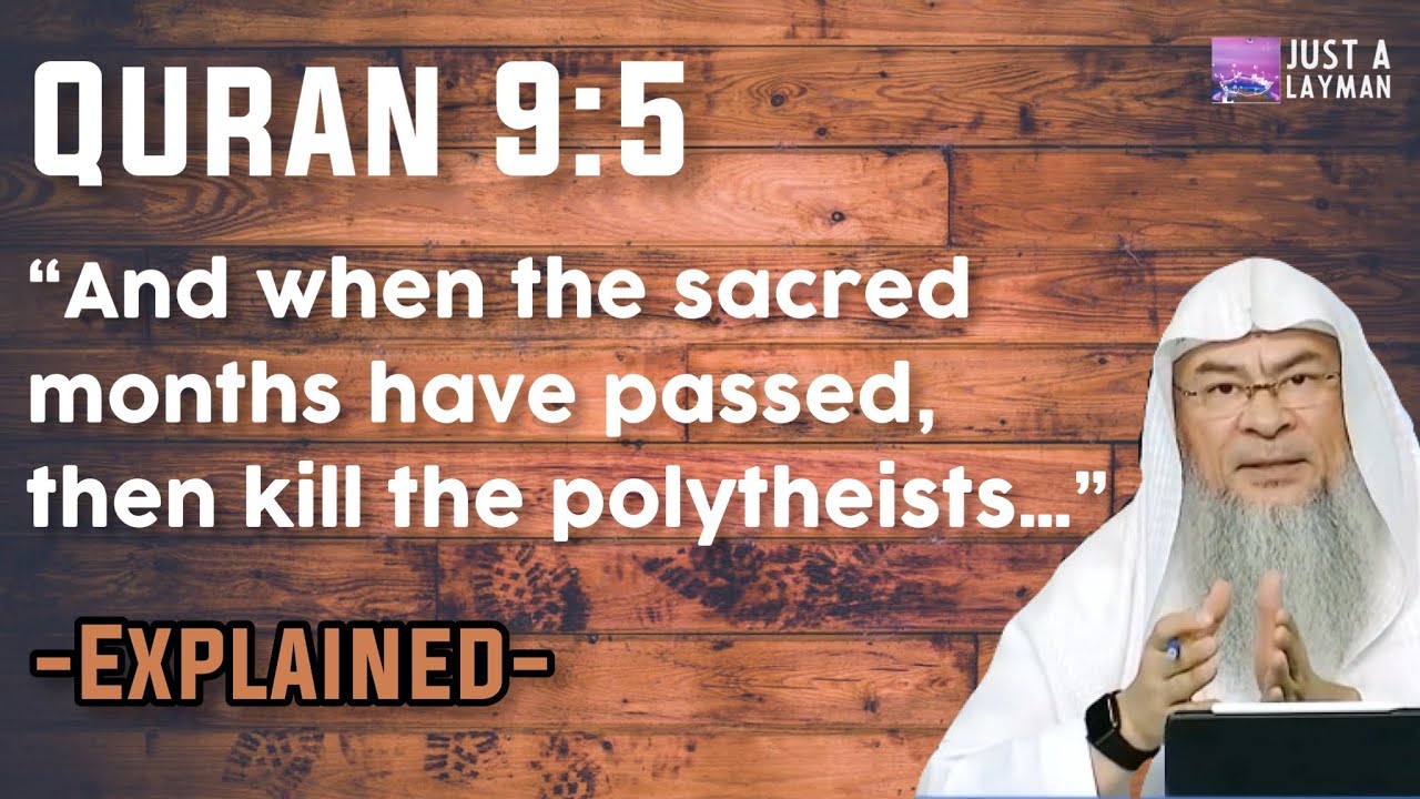 quran-9-5-when-the-sacred-months-have-passed-kill-the-polytheists