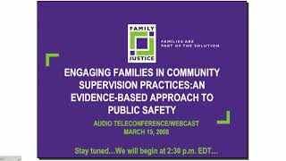 Engaging Families in Community Supervision Practices: An Evidence-Based Approach to Public Safety