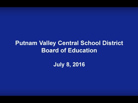 PVCSD Board of Education Meeting - July 8, 2016