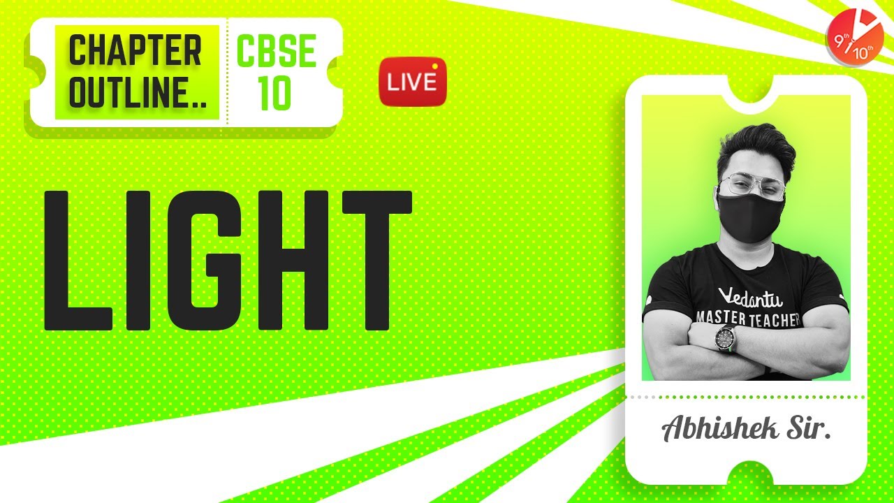 light-chapter-outline-cbse-class-10-science-chapter-10-physics