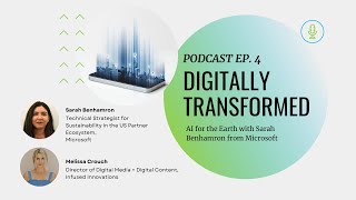 Ep. 4 AI for Earth with Sarah Benhamron from Microsoft