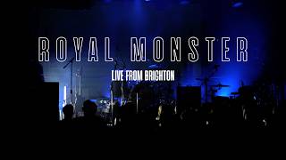 Royal Monster - Live From Brighton (Royal Blood Tribute)