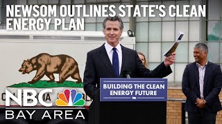 Gov Newsom Outlines Plan to Have State Use 100 Clean  Energy by 2045