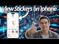 How to View Stickers on iPhone | Use in Messages & Photos (2026)