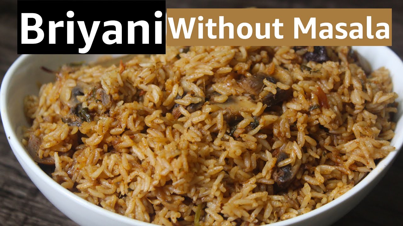 Biryani without masala !!!! biryani without biryani masala !!!! muslim ...