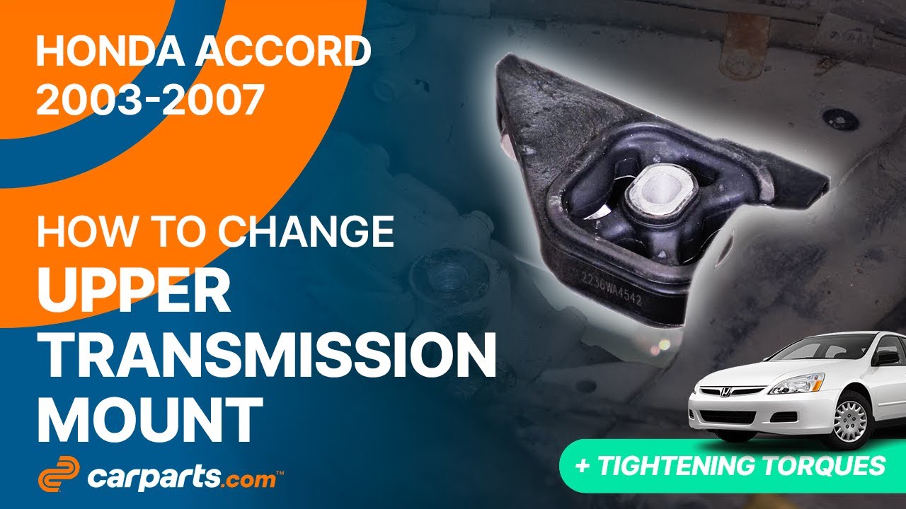 How to replace the Upper Transmission Mount 2003-2007 Honda Accord 🛞 ...