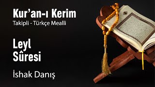 92 Leyl Suresi - İshak Danış