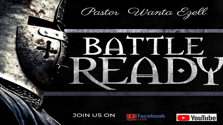 Battle Ready - Pastor Want Ezell