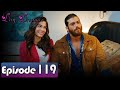 Day Dreamer | Early Bird in Hindi-Urdu Episode 119 | Erkenci Kus | Turkish Dramas