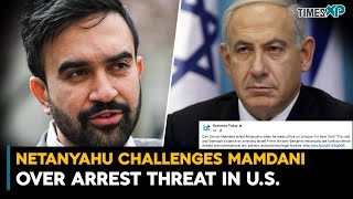 Israel's Netanyahu Challenges NYC Mayor Zohran Mamdani Over Arrest Threat in U.S.| Israel-Hamas War