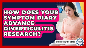 How Does Your Symptom Diary Advance Diverticulitis Research? - Diverticulitis Support Network