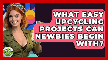 What Easy Upcycling Projects Can Newbies Begin With? - The Upcycle Lab
