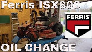 FERRIS ISX800 OIL CHANGE