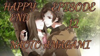 My Secret Spies ~ Naoto Amagami Episode 12 (Happy End) ◆【Frivolous and Legendary Bounty Hunter】