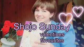 Shojo sunday February 25 - valentines recommendations