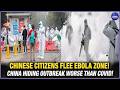 Virus Heading Back to China: Ebola Outbreak – Chinese Miners at Severe Risk!